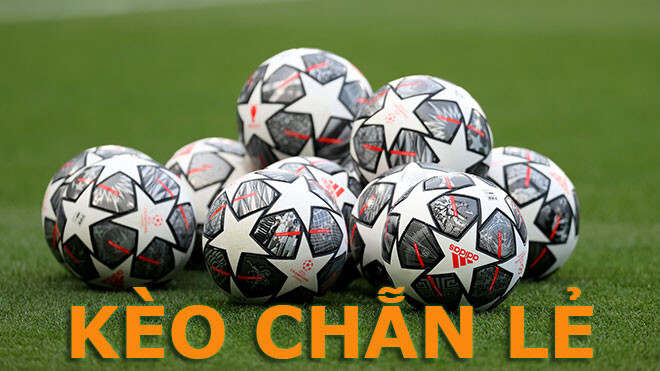 Đánh kèo chẵn lẻ trong bóng đá hiện được rất nhiều người yêu thích